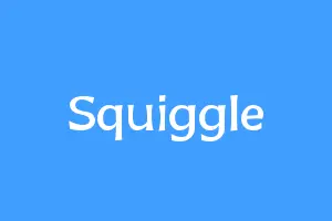 Squiggle