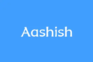 Aashish